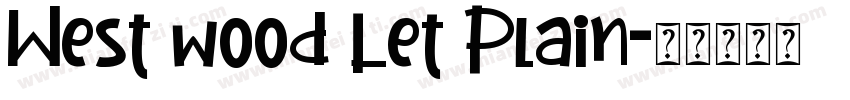 West wood Let Plain字体转换